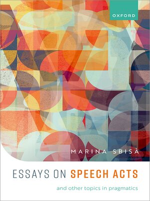 cover image of Essays on Speech Acts and Other Topics in Pragmatics